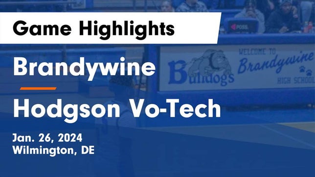 Watch this highlight video of the Brandywine (Wilmington, DE) basketball team in its game Brandywine  vs Hodgson Vo-Tech  Game Highlights - Jan. 26, 2024 on Jan 26, 2024