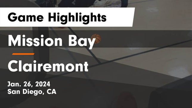Watch this highlight video of the Mission Bay (San Diego, CA) girls basketball team in its game Mission Bay  vs Clairemont  Game Highlights - Jan. 26, 2024 on Jan 26, 2024