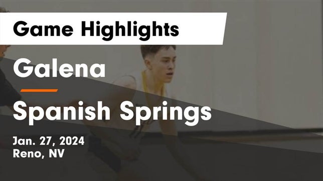 Watch this highlight video of the Galena (Reno, NV) basketball team in its game Galena  vs Spanish Springs  Game Highlights - Jan. 27, 2024 on Jan 27, 2024