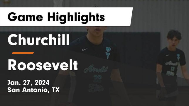 Watch this highlight video of the Churchill (San Antonio, TX) basketball team in its game Churchill  vs Roosevelt  Game Highlights - Jan. 27, 2024 on Jan 27, 2024