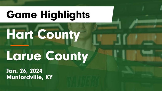 Watch this highlight video of the Hart County (Munfordville, KY) basketball team in its game Hart County  vs Larue County  Game Highlights - Jan. 26, 2024 on Jan 26, 2024