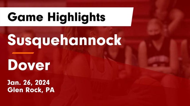 Watch this highlight video of the Susquehannock (Glen Rock, PA) girls basketball team in its game Susquehannock  vs Dover  Game Highlights - Jan. 26, 2024 on Jan 26, 2024