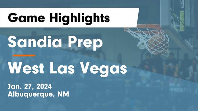 Watch this highlight video of the Sandia Prep (Albuquerque, NM) girls basketball team in its game Sandia Prep  vs West Las Vegas  Game Highlights - Jan. 27, 2024 on Jan 27, 2024
