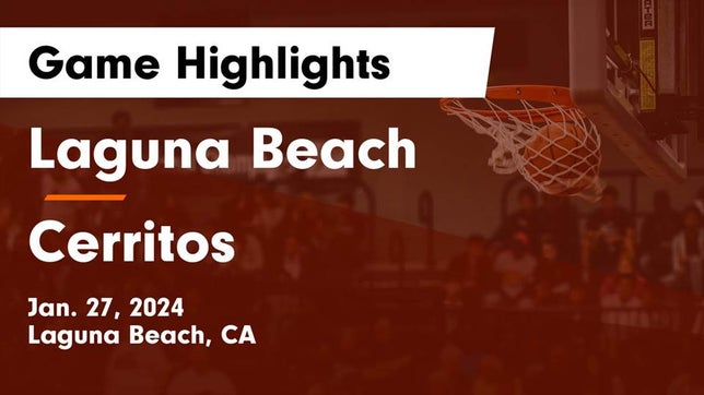 Watch this highlight video of the Laguna Beach (CA) girls basketball team in its game Laguna Beach  vs Cerritos  Game Highlights - Jan. 27, 2024 on Jan 27, 2024