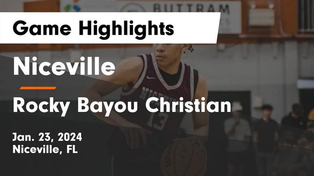 Watch this highlight video of the Niceville (FL) basketball team in its game Niceville  vs Rocky Bayou Christian  Game Highlights - Jan. 23, 2024 on Jan 23, 2024