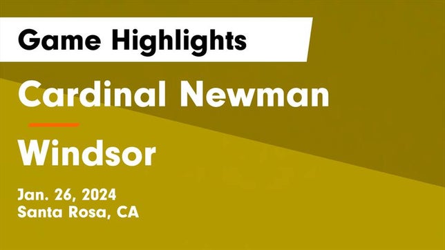 Watch this highlight video of the Cardinal Newman (Santa Rosa, CA) soccer team in its game Cardinal Newman  vs Windsor  Game Highlights - Jan. 26, 2024 on Jan 26, 2024