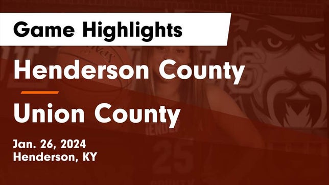 Watch this highlight video of the Henderson County (Henderson, KY) girls basketball team in its game Henderson County  vs Union County  Game Highlights - Jan. 26, 2024 on Jan 26, 2024