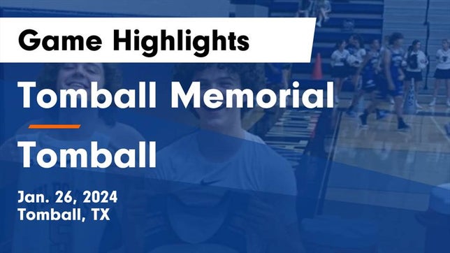 Watch this highlight video of the Tomball Memorial (Tomball, TX) basketball team in its game Tomball Memorial  vs Tomball  Game Highlights - Jan. 26, 2024 on Jan 26, 2024