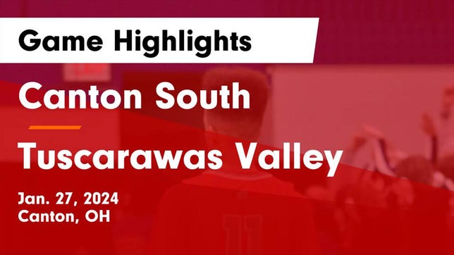 Watch this highlight video of the Canton South (Canton, OH) basketball team in its game Canton South  vs Tuscarawas Valley  Game Highlights - Jan. 27, 2024 on Jan 27, 2024