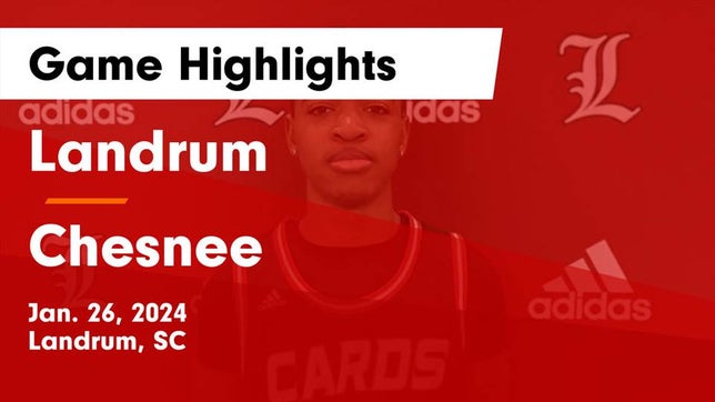 Watch this highlight video of the Landrum (SC) basketball team in its game Landrum  vs Chesnee  Game Highlights - Jan. 26, 2024 on Jan 26, 2024