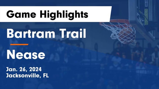 Watch this highlight video of the Bartram Trail (St. Johns, FL) basketball team in its game Bartram Trail  vs Nease  Game Highlights - Jan. 26, 2024 on Jan 26, 2024