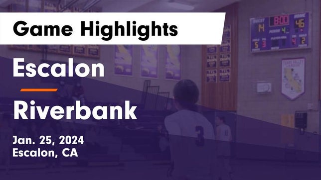 Watch this highlight video of the Escalon (CA) girls basketball team in its game Escalon  vs Riverbank  Game Highlights - Jan. 25, 2024 on Jan 25, 2024