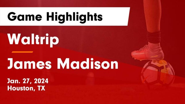 Watch this highlight video of the Waltrip (Houston, TX) girls soccer team in its game Waltrip  vs James Madison  Game Highlights - Jan. 27, 2024 on Jan 27, 2024