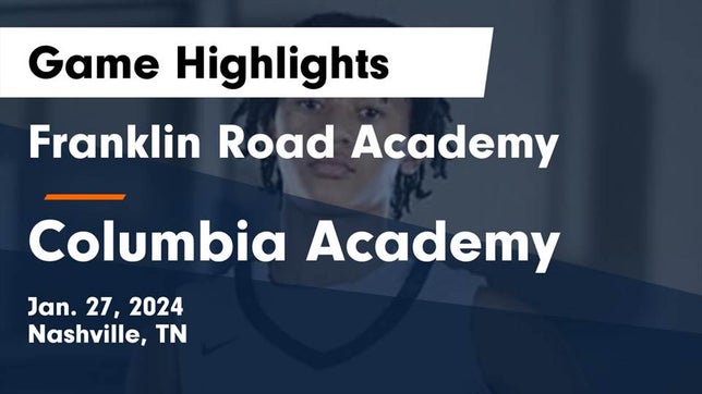 Watch this highlight video of the Franklin Road Academy (Nashville, TN) basketball team in its game Franklin Road Academy vs Columbia Academy  Game Highlights - Jan. 27, 2024 on Jan 27, 2024