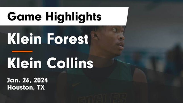 Watch this highlight video of the Klein Forest (Houston, TX) basketball team in its game Klein Forest  vs Klein Collins  Game Highlights - Jan. 26, 2024 on Jan 26, 2024