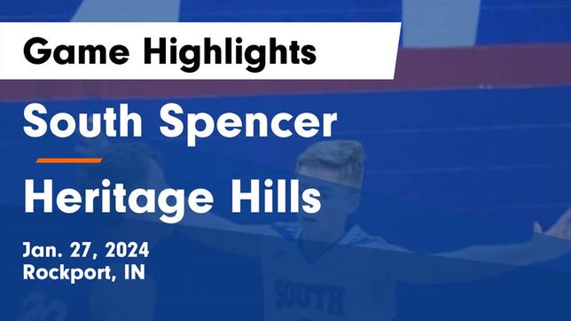 Watch this highlight video of the South Spencer (Rockport, IN) basketball team in its game South Spencer  vs Heritage Hills  Game Highlights - Jan. 27, 2024 on Jan 27, 2024
