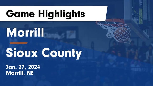 Watch this highlight video of the Morrill (NE) basketball team in its game Morrill  vs Sioux County  Game Highlights - Jan. 27, 2024 on Jan 27, 2024