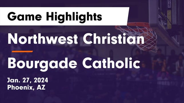 Watch this highlight video of the Northwest Christian (Phoenix, AZ) basketball team in its game Northwest Christian  vs Bourgade Catholic  Game Highlights - Jan. 27, 2024 on Jan 27, 2024
