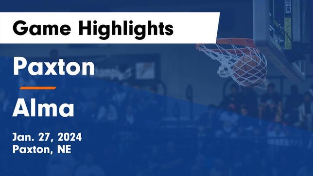 Watch this highlight video of the Paxton (NE) girls basketball team in its game Paxton  vs Alma  Game Highlights - Jan. 27, 2024 on Jan 27, 2024