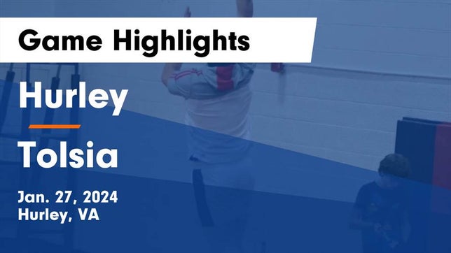 Watch this highlight video of the Hurley (VA) basketball team in its game Hurley  vs Tolsia  Game Highlights - Jan. 27, 2024 on Jan 27, 2024