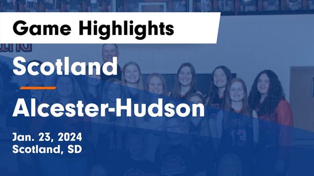 Watch this highlight video of the Scotland (SD) girls basketball team in its game Scotland  vs Alcester-Hudson  Game Highlights - Jan. 23, 2024 on Jan 23, 2024