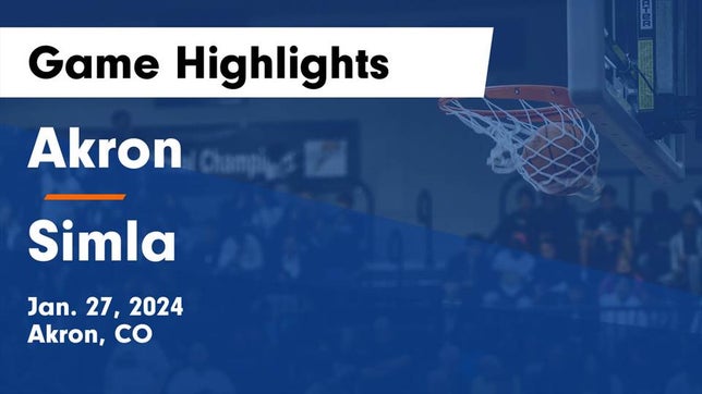 Watch this highlight video of the Akron (CO) basketball team in its game Akron  vs Simla  Game Highlights - Jan. 27, 2024 on Jan 27, 2024