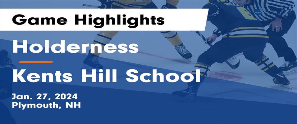 Kents Hill School vs Holderness Ice Hockey 1/27