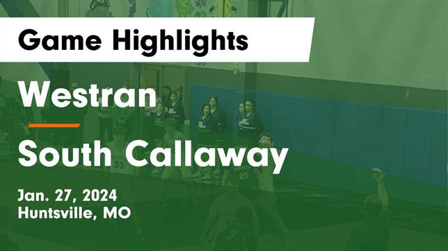 Watch this highlight video of the Westran (Huntsville, MO) basketball team in its game Westran  vs South Callaway  Game Highlights - Jan. 27, 2024 on Jan 27, 2024
