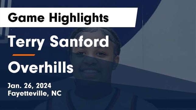 Watch this highlight video of the Terry Sanford (Fayetteville, NC) girls basketball team in its game Terry Sanford  vs Overhills  Game Highlights - Jan. 26, 2024 on Jan 26, 2024