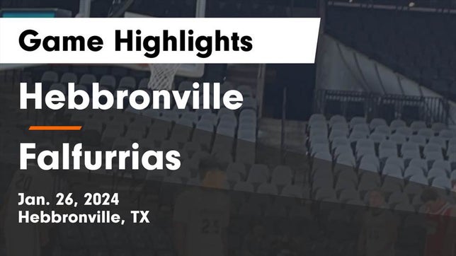 Watch this highlight video of the Hebbronville (TX) basketball team in its game Hebbronville  vs Falfurrias  Game Highlights - Jan. 26, 2024 on Jan 26, 2024
