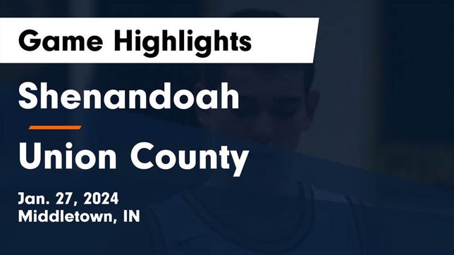 Watch this highlight video of the Shenandoah (Middletown, IN) basketball team in its game Shenandoah  vs Union County  Game Highlights - Jan. 27, 2024 on Jan 27, 2024
