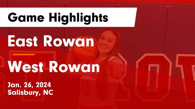 Watch this highlight video of the East Rowan (Salisbury, NC) girls basketball team in its game East Rowan  vs West Rowan  Game Highlights - Jan. 26, 2024 on Jan 26, 2024
