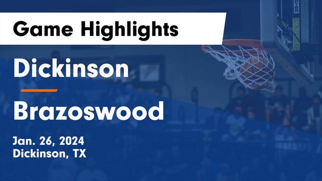 Watch this highlight video of the Dickinson (TX) basketball team in its game Dickinson  vs Brazoswood  Game Highlights - Jan. 26, 2024 on Jan 26, 2024