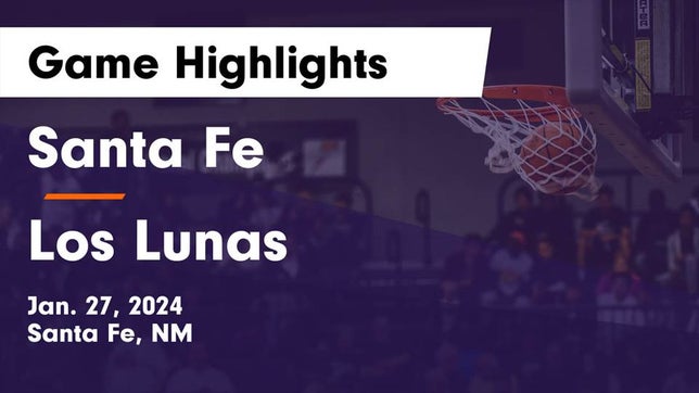Watch this highlight video of the Santa Fe (NM) girls basketball team in its game Santa Fe  vs Los Lunas  Game Highlights - Jan. 27, 2024 on Jan 27, 2024