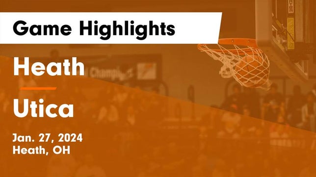 Watch this highlight video of the Heath (OH) girls basketball team in its game Heath  vs Utica  Game Highlights - Jan. 27, 2024 on Jan 27, 2024