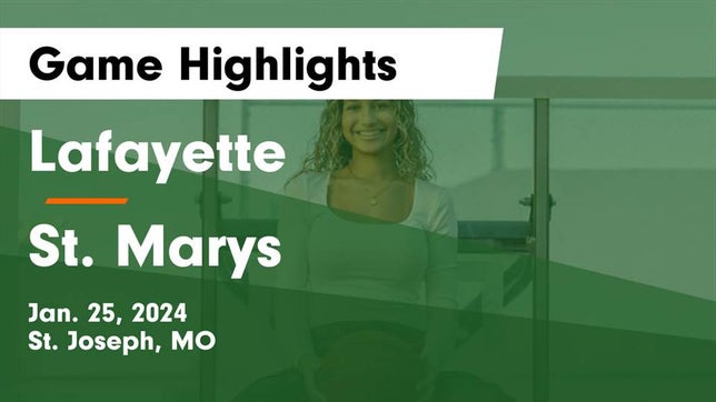 Watch this highlight video of the Lafayette (St. Joseph, MO) girls basketball team in its game Lafayette  vs St. Marys  Game Highlights - Jan. 25, 2024 on Jan 25, 2024