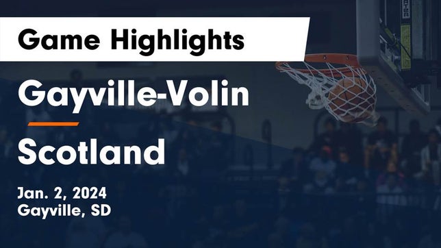Watch this highlight video of the Gayville-Volin (Gayville, SD) girls basketball team in its game Gayville-Volin  vs Scotland  Game Highlights - Jan. 2, 2024 on Jan 2, 2024