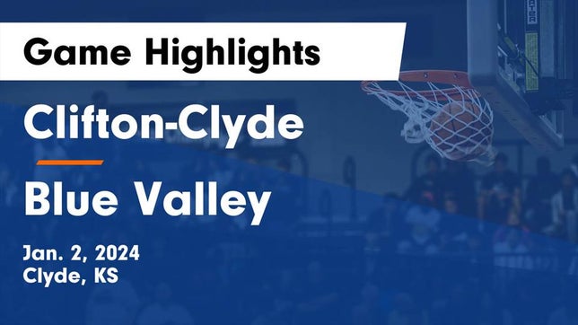 Watch this highlight video of the Clifton-Clyde (Clyde, KS) girls basketball team in its game Clifton-Clyde  vs Blue Valley  Game Highlights - Jan. 2, 2024 on Jan 2, 2024