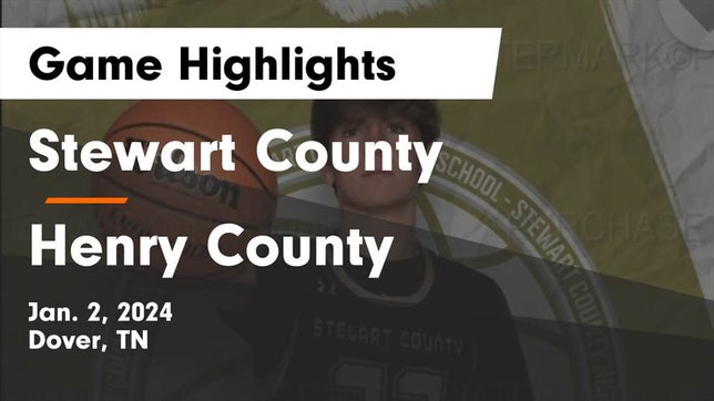 Watch this highlight video of the Stewart County (Dover, TN) basketball team in its game Stewart County  vs Henry County  Game Highlights - Jan. 2, 2024 on Jan 2, 2024