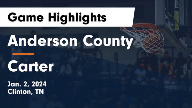 Watch this highlight video of the Anderson County (Clinton, TN) girls basketball team in its game Anderson County  vs Carter  Game Highlights - Jan. 2, 2024 on Jan 2, 2024