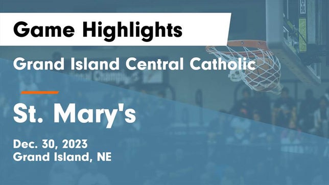 Watch this highlight video of the Grand Island Central Catholic (Grand Island, NE) basketball team in its game Grand Island Central Catholic vs St. Mary's  Game Highlights - Dec. 30, 2023 on Dec 30, 2023