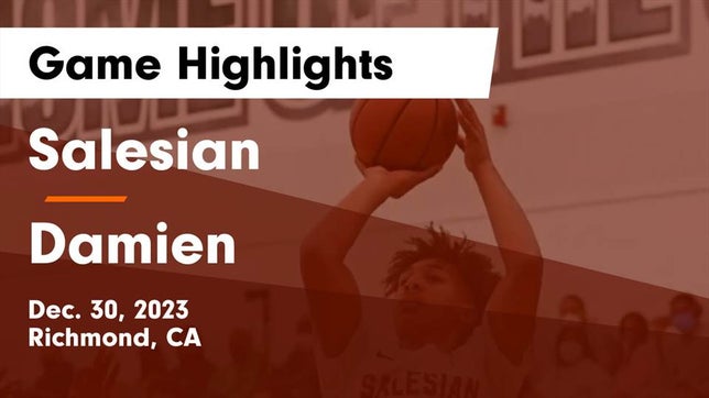 Watch this highlight video of the Salesian College Preparatory (Richmond, CA) basketball team in its game Salesian  vs Damien  Game Highlights - Dec. 30, 2023 on Dec 30, 2023