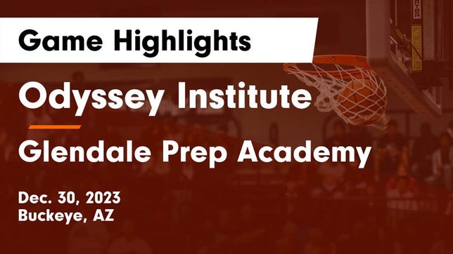 Watch this highlight video of the Odyssey Institute (Buckeye, AZ) girls basketball team in its game Odyssey Institute vs Glendale Prep Academy  Game Highlights - Dec. 30, 2023 on Dec 30, 2023