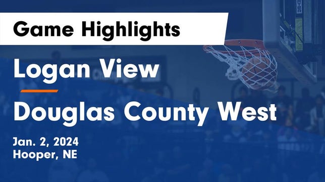 Watch this highlight video of the Logan View/Scribner-Snyder (Hooper, NE) girls basketball team in its game Logan View  vs Douglas County West  Game Highlights - Jan. 2, 2024 on Jan 2, 2024