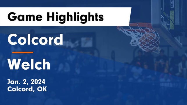Watch this highlight video of the Colcord (OK) basketball team in its game Colcord  vs Welch  Game Highlights - Jan. 2, 2024 on Jan 2, 2024