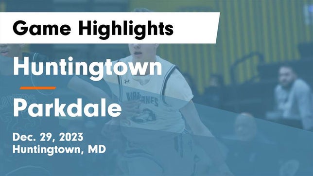 Watch this highlight video of the Huntingtown (MD) basketball team in its game Huntingtown  vs Parkdale  Game Highlights - Dec. 29, 2023 on Dec 29, 2023