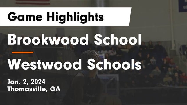 Watch this highlight video of the Brookwood (Thomasville, GA) basketball team in its game Brookwood School vs Westwood Schools Game Highlights - Jan. 2, 2024 on Jan 2, 2024