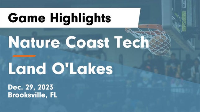 Watch this highlight video of the Nature Coast Tech (Brooksville, FL) basketball team in its game Nature Coast Tech  vs Land O'Lakes  Game Highlights - Dec. 29, 2023 on Dec 29, 2023