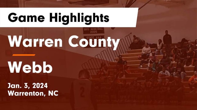 Watch this highlight video of the Warren County (Warrenton, NC) basketball team in its game Warren County  vs Webb  Game Highlights - Jan. 3, 2024 on Jan 3, 2024