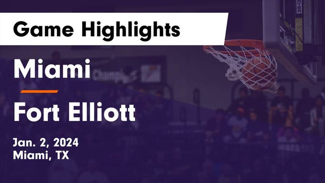 Watch this highlight video of the Miami (TX) basketball team in its game Miami  vs Fort Elliott  Game Highlights - Jan. 2, 2024 on Jan 2, 2024